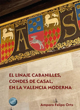 EL LINAJE CABANILLES CONDES DE CASAL EN LA VALENCIA MODERNA - 9788410708402